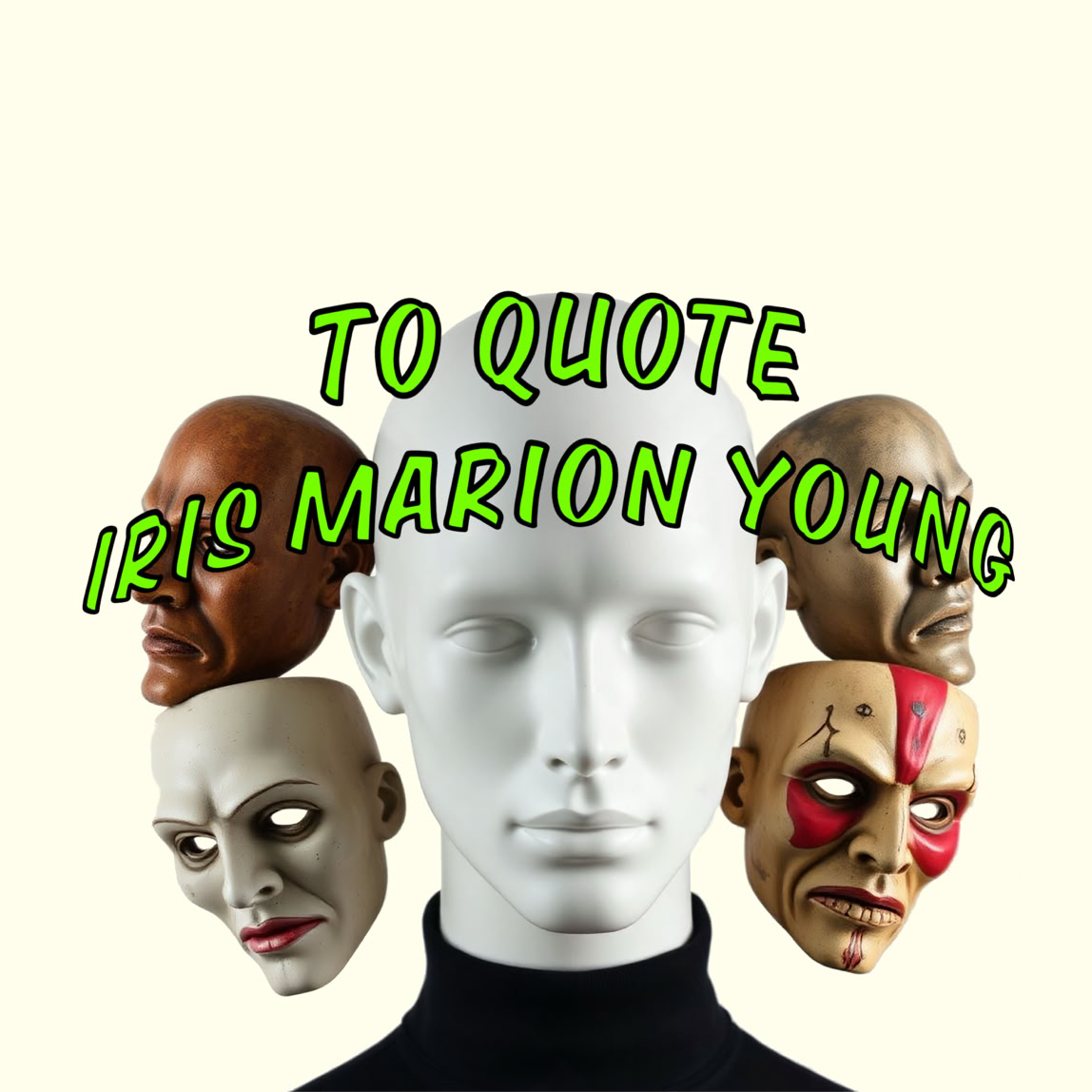 Album cover for "To Quote Iris Marion Young"